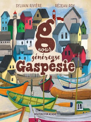 cover image of G pour généreuse Gaspésie